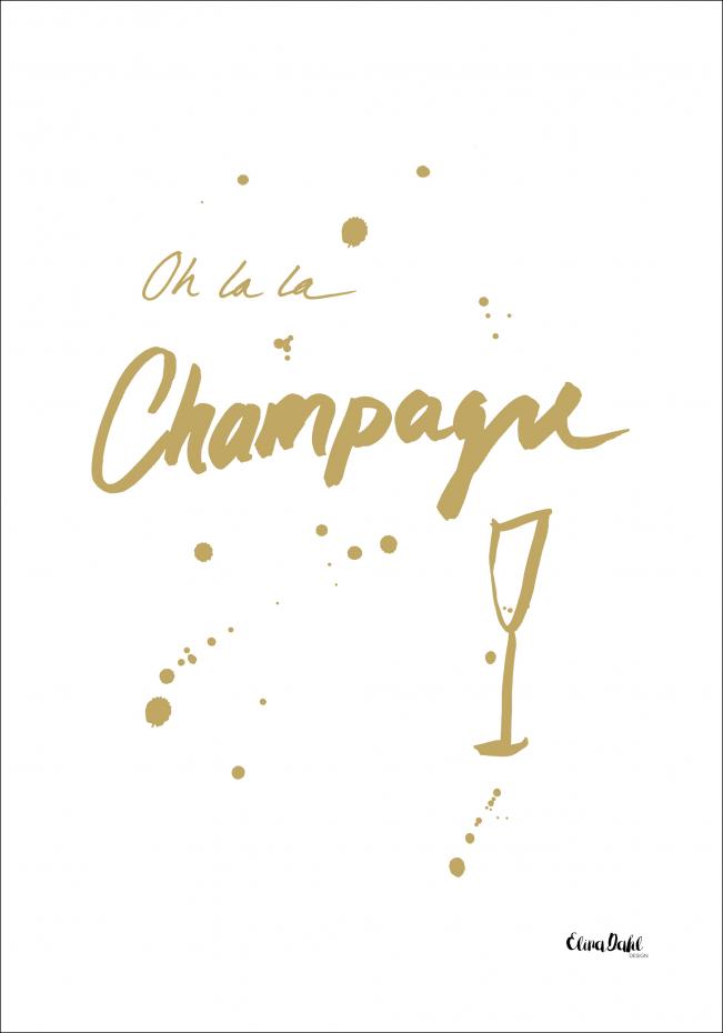 Bildverkstad Oh la la Champagne - Gold Poster