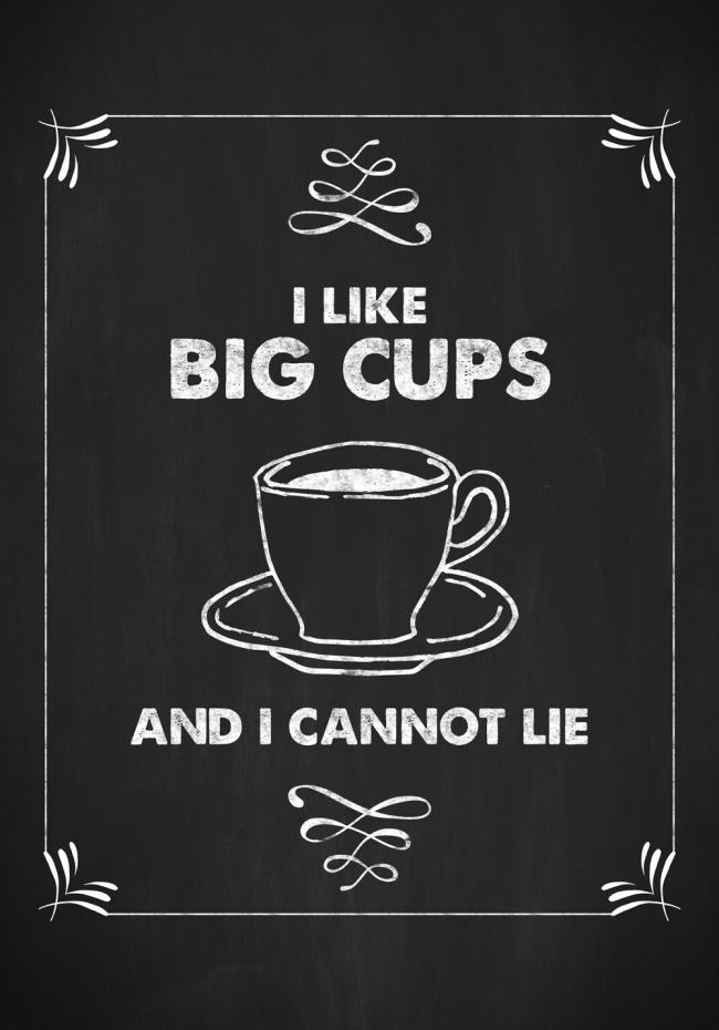 Bildverkstad I like big cups Poster