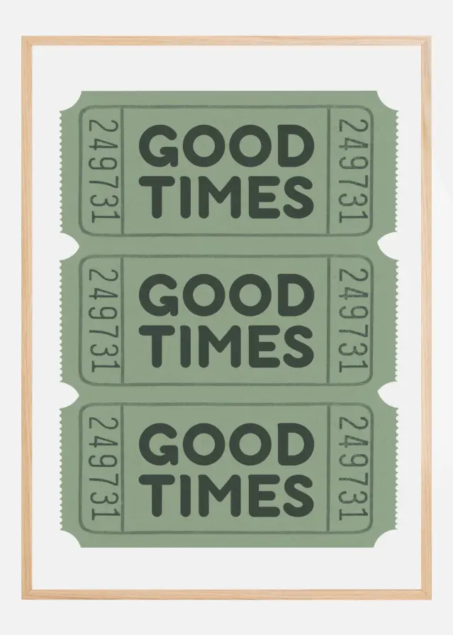 Bildverkstad Sage Green Good Times Tickets Poster