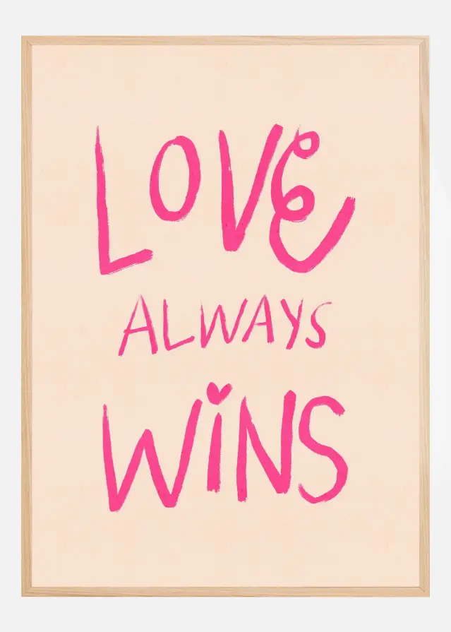 Bildverkstad Love Always Wins Typography Pink Poster
