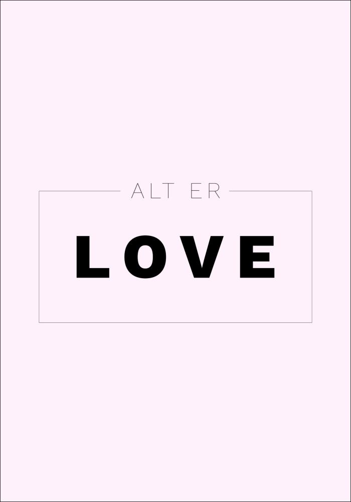 Bildverkstad Zitat - Skam - Alt er love - Rosa Poster